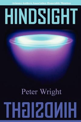 Hindsight by Wright, Peter