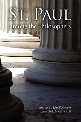 St. Paul Among the Philosophers by Caputo, John D.