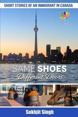 Same Shoes - Different Doors by Singh, Sukhjit