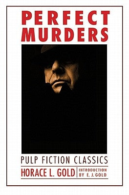 Perfect Murders by Gold, Horace L.