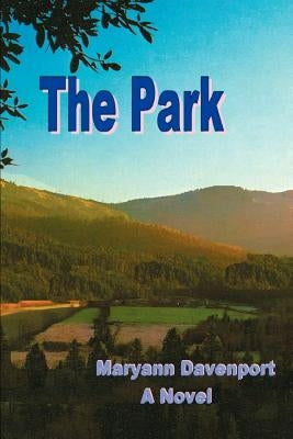 The Park by Davenport, Maryann