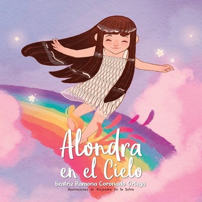 Alondra en el Cielo by Coronado Ortega, Beatriz Ramona