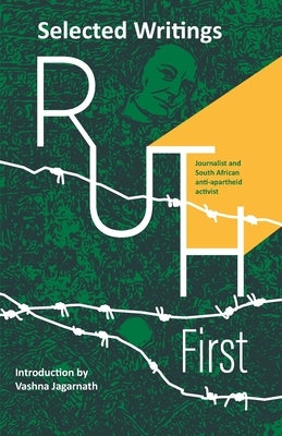 Selected Writings by First, Ruth