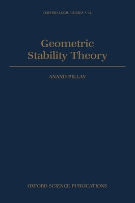 Geometric Stability Theory by Pillay, Anand