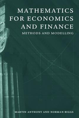 Mathematics for Economics & Finance by Anthony, Martin