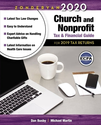 Zondervan 2020 Church and Nonprofit Tax and Financial Guide: For 2019 Tax Returns by Busby, Dan