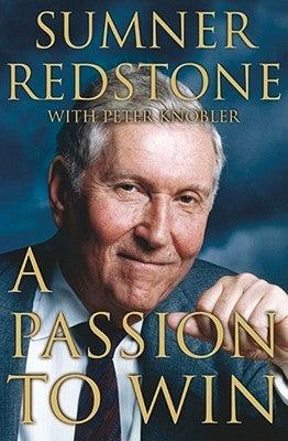 A Passion to Win by Redstone, Sumner