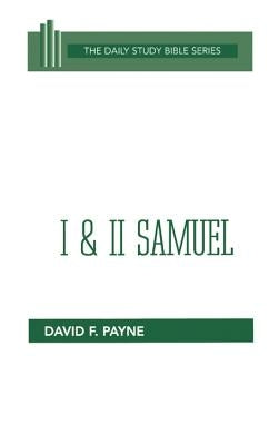 I & II Samuel by Payne, David F.