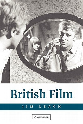 British Film by Leach, Jim