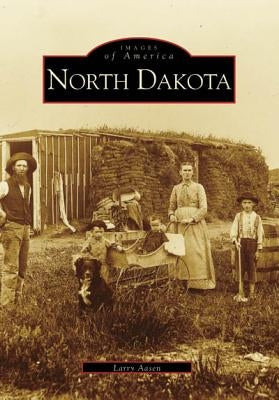 North Dakota by Aasen, Larry