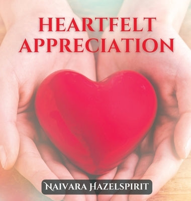 Heartfelt Appreciation by Hazelspirit, Naivara