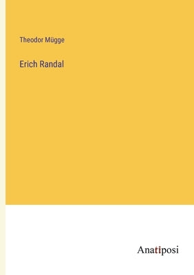 Erich Randal by Mügge, Theodor