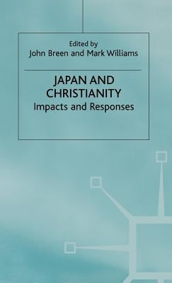 Japan and Christianity by Breen, John