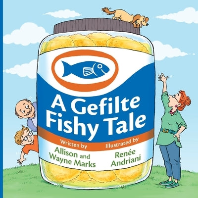 A Gefilte Fishy Tale by Marks, Wayne