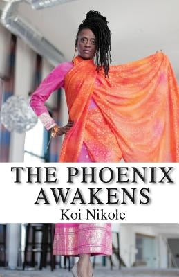 The Phoenix Awakens by Nikole, Koi
