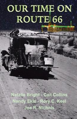 Our Time on Route 66 by Wordsmithsix