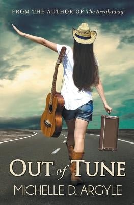 Out of Tune by Argyle, Michelle D.