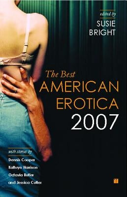 Best American Erotica (2007) by Bright, Susie