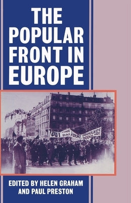 The Popular Front in Europe by Graham, Helen