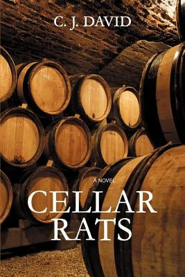 Cellar Rats by David, C. J.