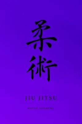 Martial Notebooks JIU JITSU: Purple Belt 6 x 9 by Journals, Martial Arts