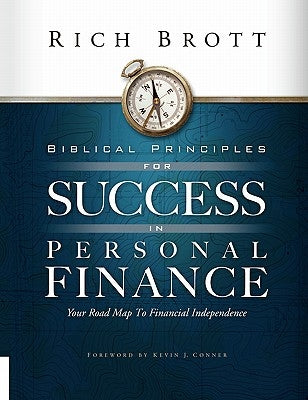 Biblical Principles for Success in Personal Finance by Brott, Rich