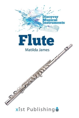 Flute by James, Matilda