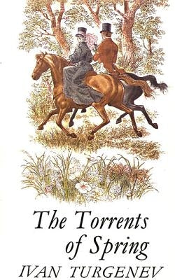 The Torrents of Spring by Turgenev, Ivan Sergeevich