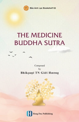 The Medicine Buddha Sutra by Bhikkhunī, Giới Hươ