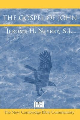 The Gospel of John by Neyrey, Jerome H.
