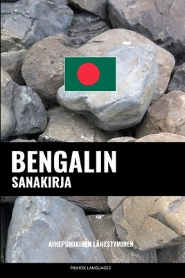 Bengalin sanakirja: Aihepohjainen lähestyminen by Languages, Pinhok