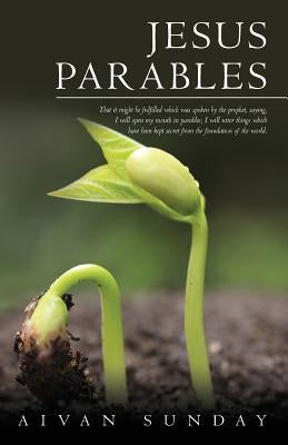 Jesus Parables by Sunday, Aivan