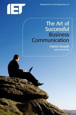 The Art of Successful Business Communication by Forsyth, Patrick