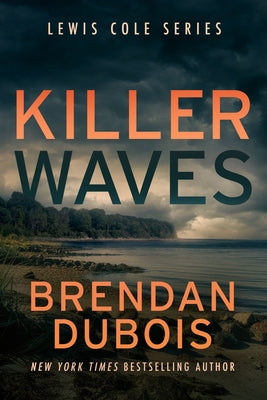 Killer Waves by DuBois, Brendan