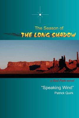 The Season of the Long Shadow by Quirk, Patrick