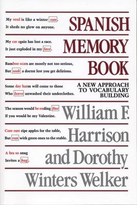 Spanish Memory Book: A New Approach to Vocabulary Building by Harrison, William F.