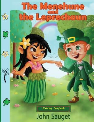 The Menehune and the Leprechaun: Coloring Storybook by Wulf, Phil Tiki