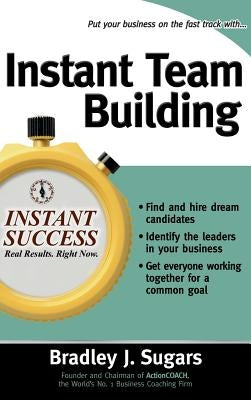 Instant Team Building by Sugars, Cynthia