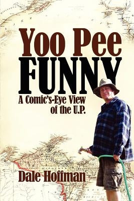 Yoo Pee Funny by Hoffman, Dale R.