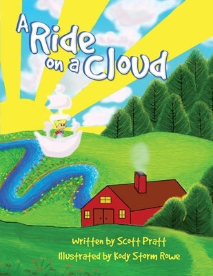 A Ride on a Cloud by Rowe, Kody Storm