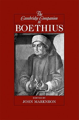 The Cambridge Companion to Boethius by Marenbon, John