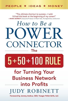 How to Be a Power Connector (Pb) by Robinett, Judy