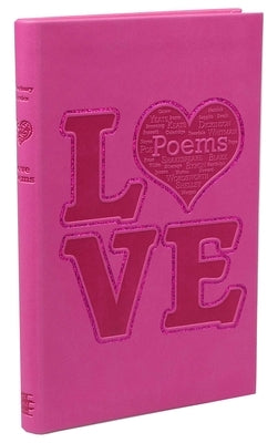 Love Poems by Editors of Canterbury Classics