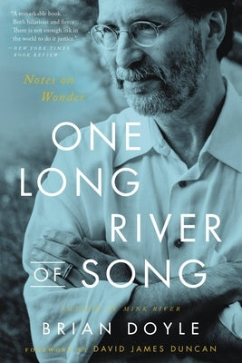 One Long River of Song: Notes on Wonder by Doyle, Brian