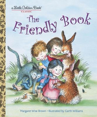 The Friendly Book by Wise Brown, Margaret