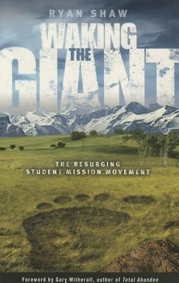 Waking the Giant by Shaw, Ryan