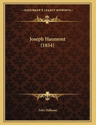 Joseph Haumont (1854) by Delhasse, Felix