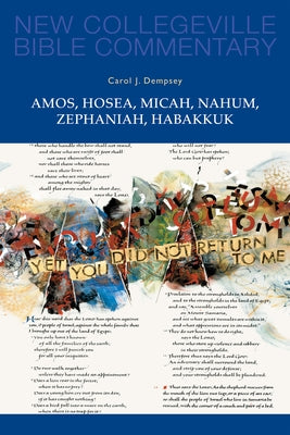 Amos, Hosea, Micah, Nahum, Zephaniah, Habakkuk by Dempsey, Carol J.