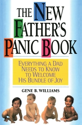 New Father's Panic Book by Williams, G.