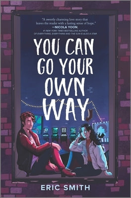 You Can Go Your Own Way by Smith, Eric
